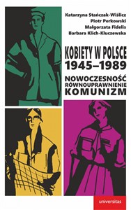 Picture of Kobiety w Polsce 1945-1989. Nowoczesność, równ