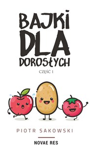 Obrazek Bajki dla dorosłych Powieść dla roślinożerców  Część 1