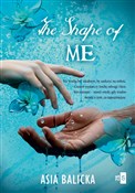 Polska książka : The Shape ... - Asia Balicka