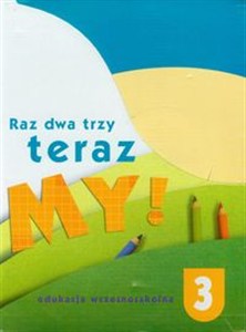 Obrazek Raz dwa trzy teraz My! 3 Box edukacja wczesnoszkolna