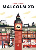 Zobacz : Emigracja - Malcolm XD