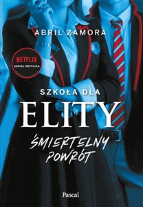 Picture of Szkoła dla elity Śmiertelny powrót