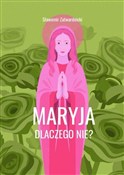 Maryja. Dl... - Sławomir Zatwardnicki -  Książka z wysyłką do UK