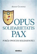 polish book : Opus solid... - Adam Cichosz