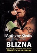 Zobacz : Blizna Wst... - Anthony Kiedis, Larry Sloman