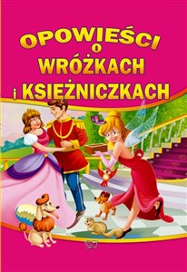 Picture of Opowieści o wróżkach i księżniczkach