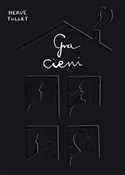 polish book : Gra cieni - Herve Tullet
