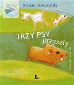 Trzy psy p... - Marcin Brykczyński -  Książka z wysyłką do UK