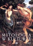 Polska książka : Mitologia ... - Aleksandra Kleczar, Agnieszka Fulińska