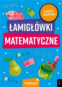 Obrazek Szkoła na szóstkę Łamigłówki matematyczne