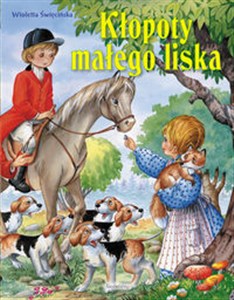 Obrazek Kłopoty małego liska