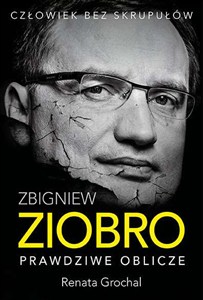 Obrazek Zbigniew Ziobro Prawdziwe oblicze