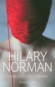 Polska książka : Niebezpiec... - Hilary Norman
