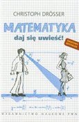 Książka : Matematyka... - Christoph Drosser