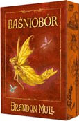 Polska książka : Baśniobór ... - Brandon Mull