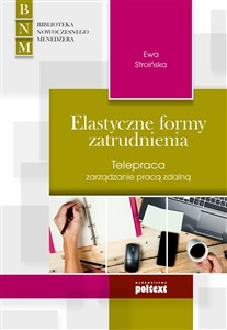 Obrazek Elastyczne formy zatrudnienia Telepraca zarządzanie pracą zdalną