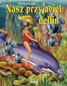 Nasz przyj... - Wioletta Święcińska - Ksiegarnia w UK