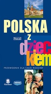 Obrazek Polska z dzieckiem. Przewodnik dla całej rodziny