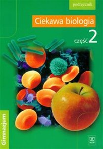 Obrazek Ciekawa biologia Część 2 Podręcznik Gimnazjum