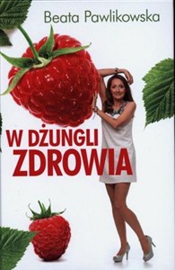 Obrazek W dżungli zdrowia