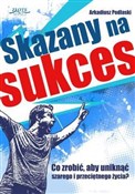 Skazany na... - Arkadiusz Podlaski -  books in polish 