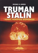 Truman Sta... - Michael Gordin -  foreign books in polish 
