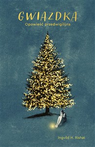 Obrazek Gwiazdka. Opowieść przedwigilijna