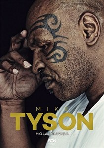 Obrazek Mike Tyson Moja prawda