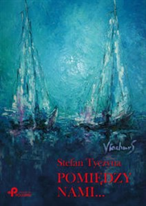 Picture of Pomiędzy nami...