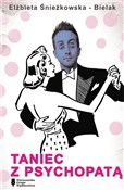 Książka : Taniec z p... - Elżbieta Śnieżkowska-Bielak