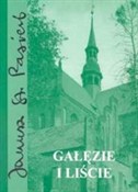 Gałęzie i ... - Janusz Stanisław Pasierb -  Książka z wysyłką do UK