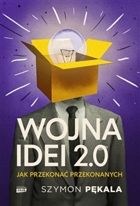 Picture of Wojna Idei 2.0. Jak przekonać przekonanych?