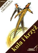 Zobacz : Kula i krz... - Gilbert Keith Chesterton