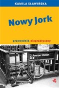Nowy Jork ... - Kamila Sławińska -  books in polish 