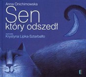Sen, który... - Anna Onichimowska -  Książka z wysyłką do UK
