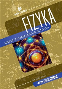 Obrazek Fizyka Zbiór zadań maturalnych