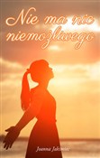 Nie ma nic... - Joanna Jakimiec -  Polish Bookstore 