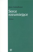 Zobacz : Serce rozu... - Alain Finkielkraut