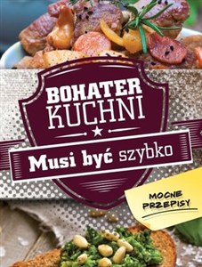 Picture of Bohater kuchni. Musi być szybko