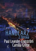 Handlarz z... - Camilla Grebe, Paul Leander-Engström -  Książka z wysyłką do UK