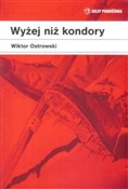 Książka : Wyżej niż ... - Wiktor Ostrowski