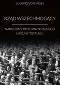 Zobacz : Rząd wszec... - Ludwig von Mises