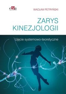 Obrazek Zarys kinezjologii Ujęcie systemowo-teoretyczne