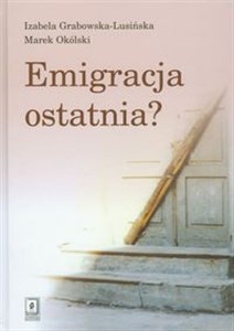 Obrazek Emigracja ostatnia
