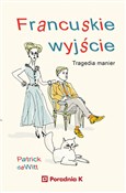 Francuskie... - Patrick Dewitt -  books from Poland