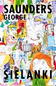 Zobacz : Sielanki - George Saunders
