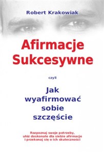 Picture of Afirmacje sukcesywne czyli jak wyafirmować sobie szczęście