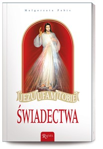 Picture of Jezu ufam Tobie Świadectwa