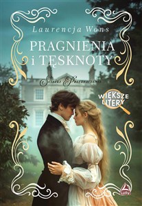 Obrazek Pragnienia i tęsknoty. Większe litery