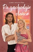 Po zachodz... - Luna Velevitka -  Polish Bookstore 